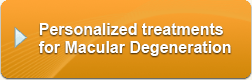 Personalized treatments for Macular Degeneration